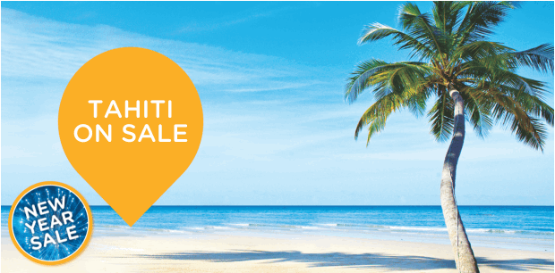 New Year Sale 2026 - Tahiti