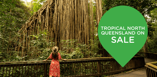 Tropical North Queensland on Sale June 2025 Tropical North Queensland on Sale June 2025